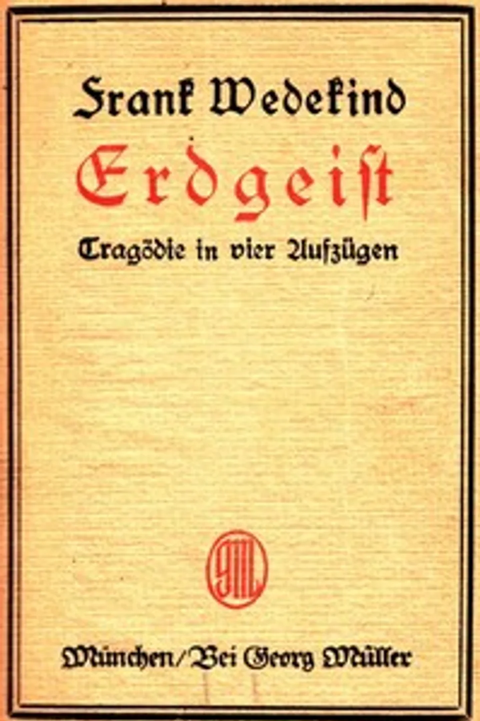 Erdgeist, Frank Wedekind