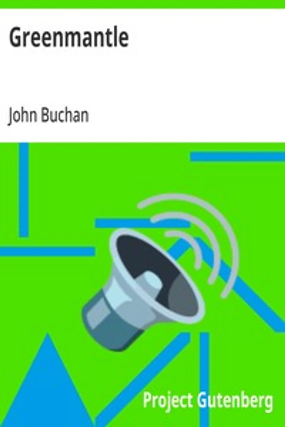 Greenmantle, John Buchan