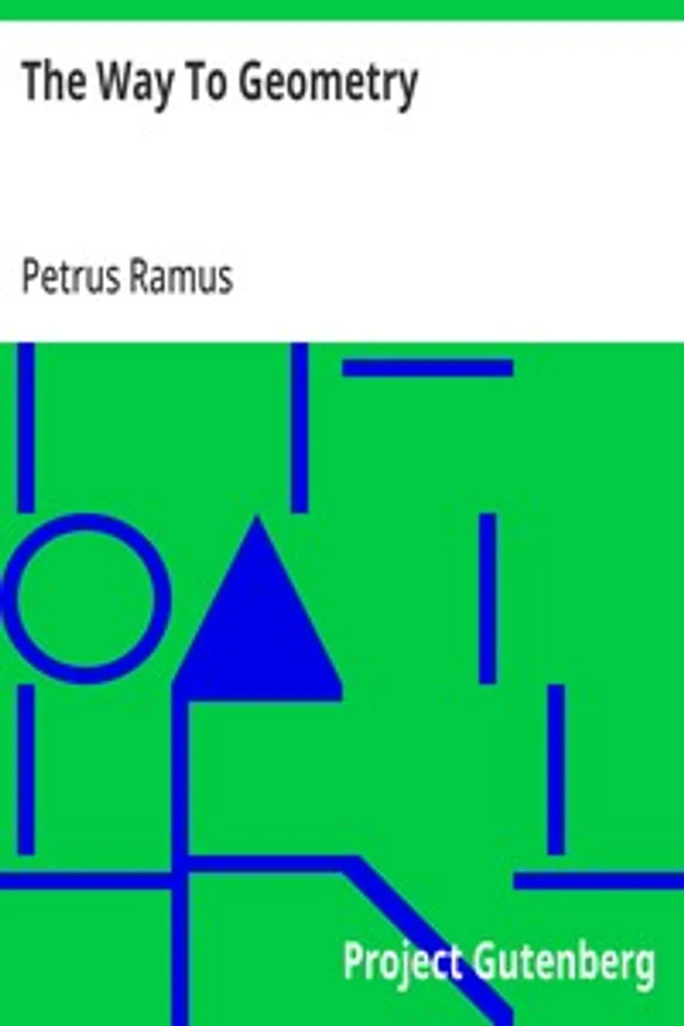 The Way To Geometry, Petrus Ramus