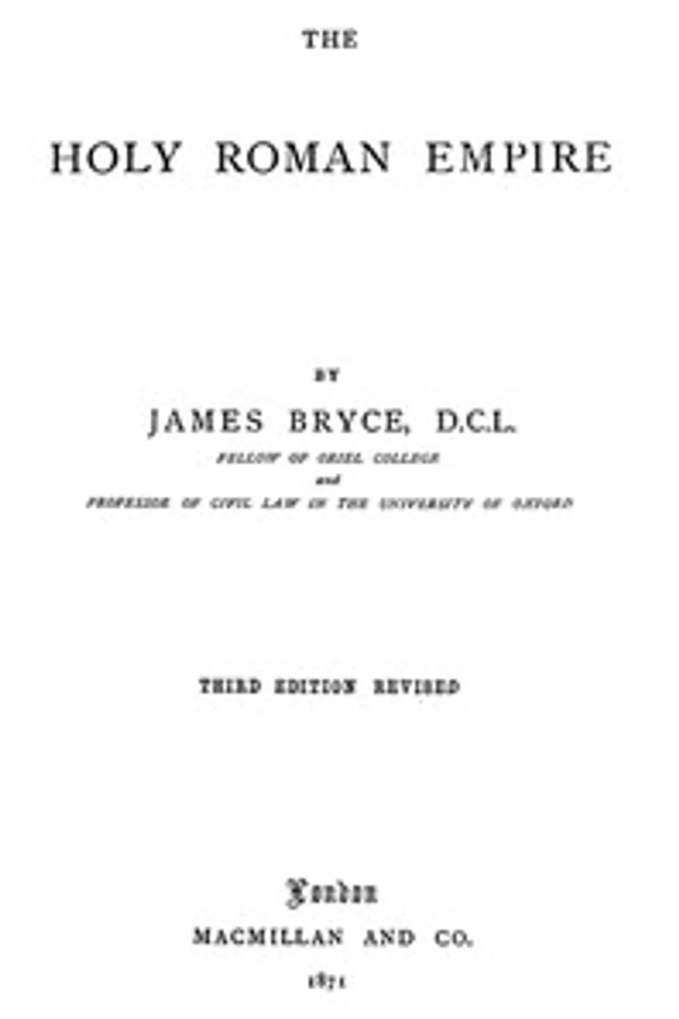 The Holy Roman Empire, James Bryce