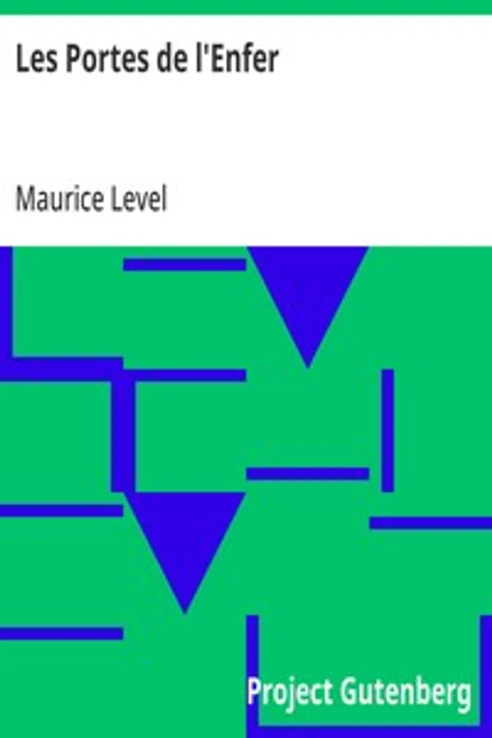 Les Portes de l'Enfer, Maurice Level