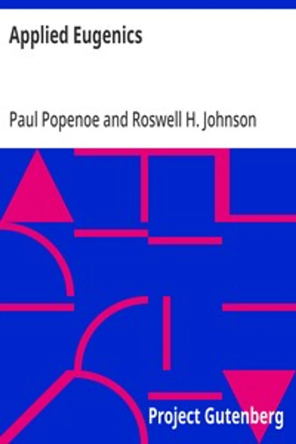 Applied Eugenics, Paul Popenoe