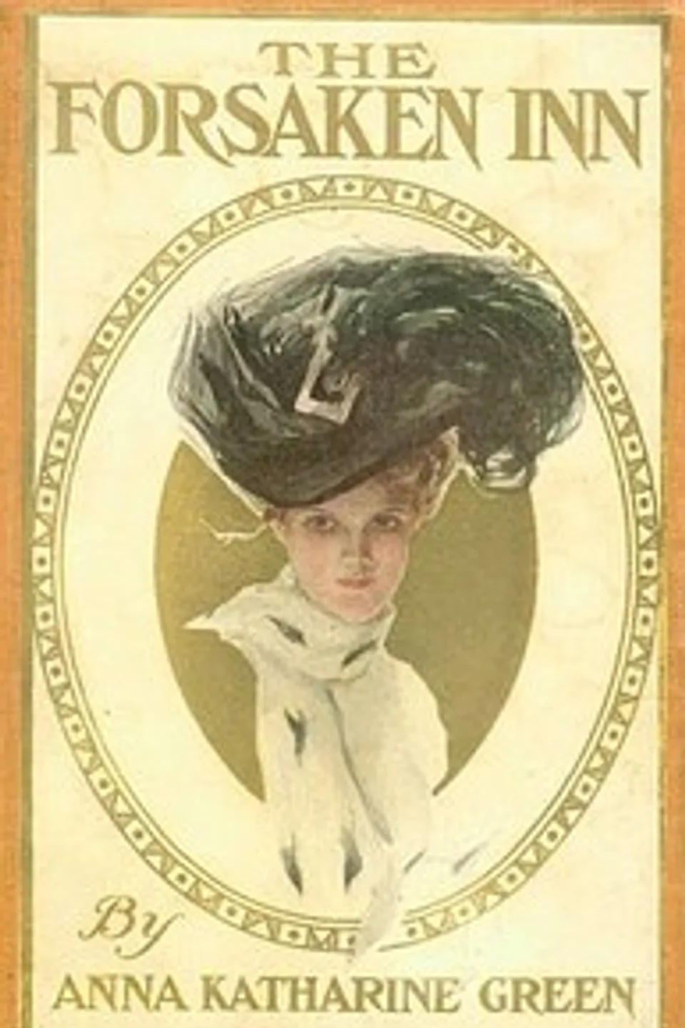 The Forsaken Inn, Anna Katharine Green