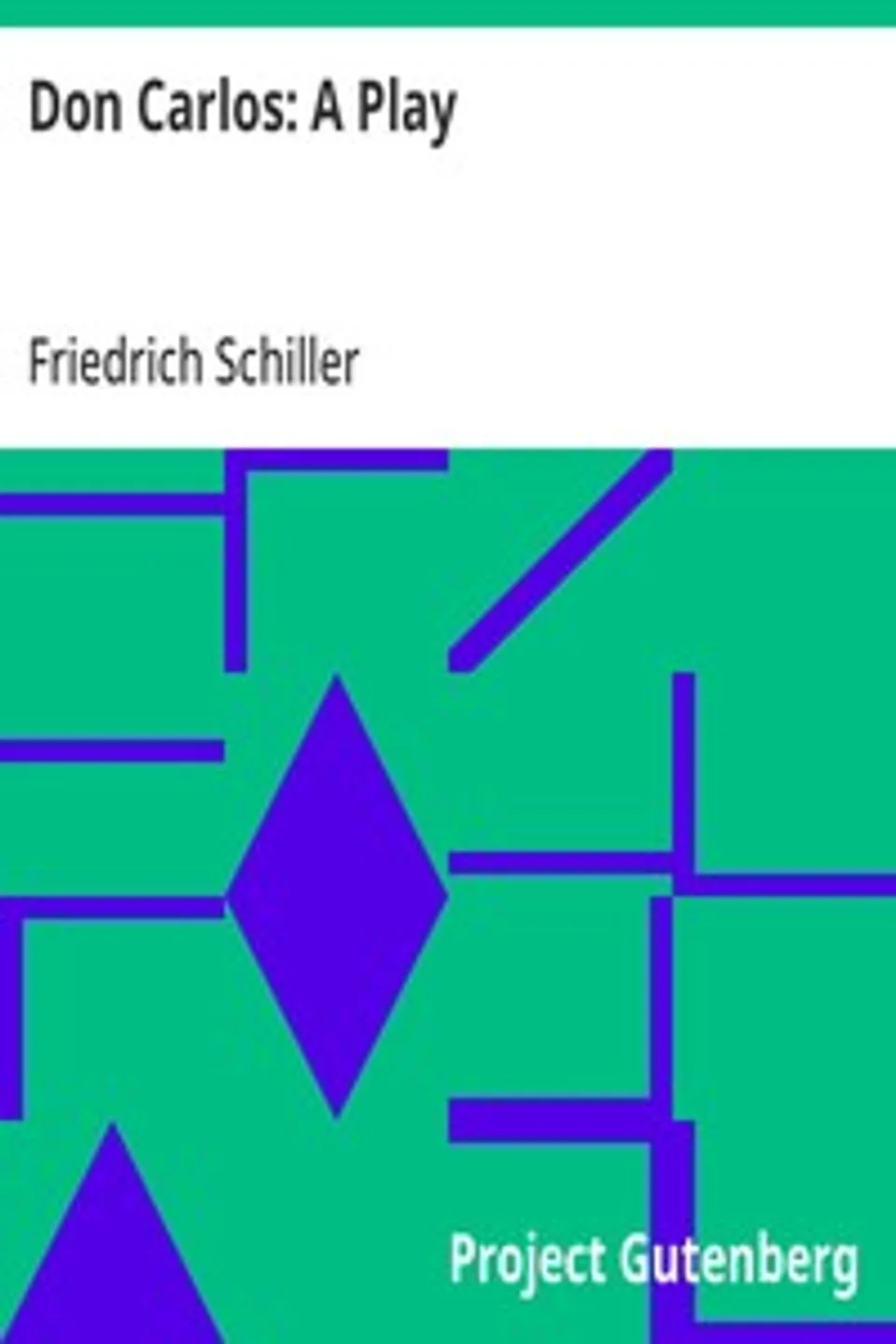 Don Carlos, Friedrich Schiller