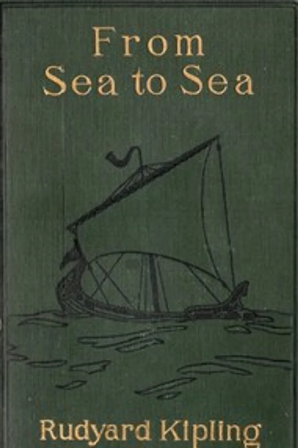 From Sea to Sea; Letters of Travel, Rudyard Kipling