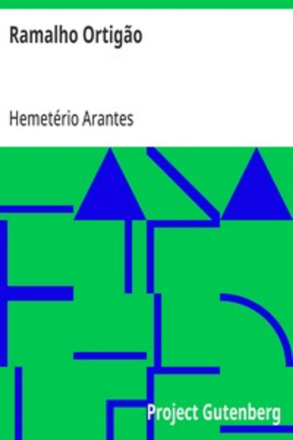 Ramalho Ortigão, Hemetério Arantes
