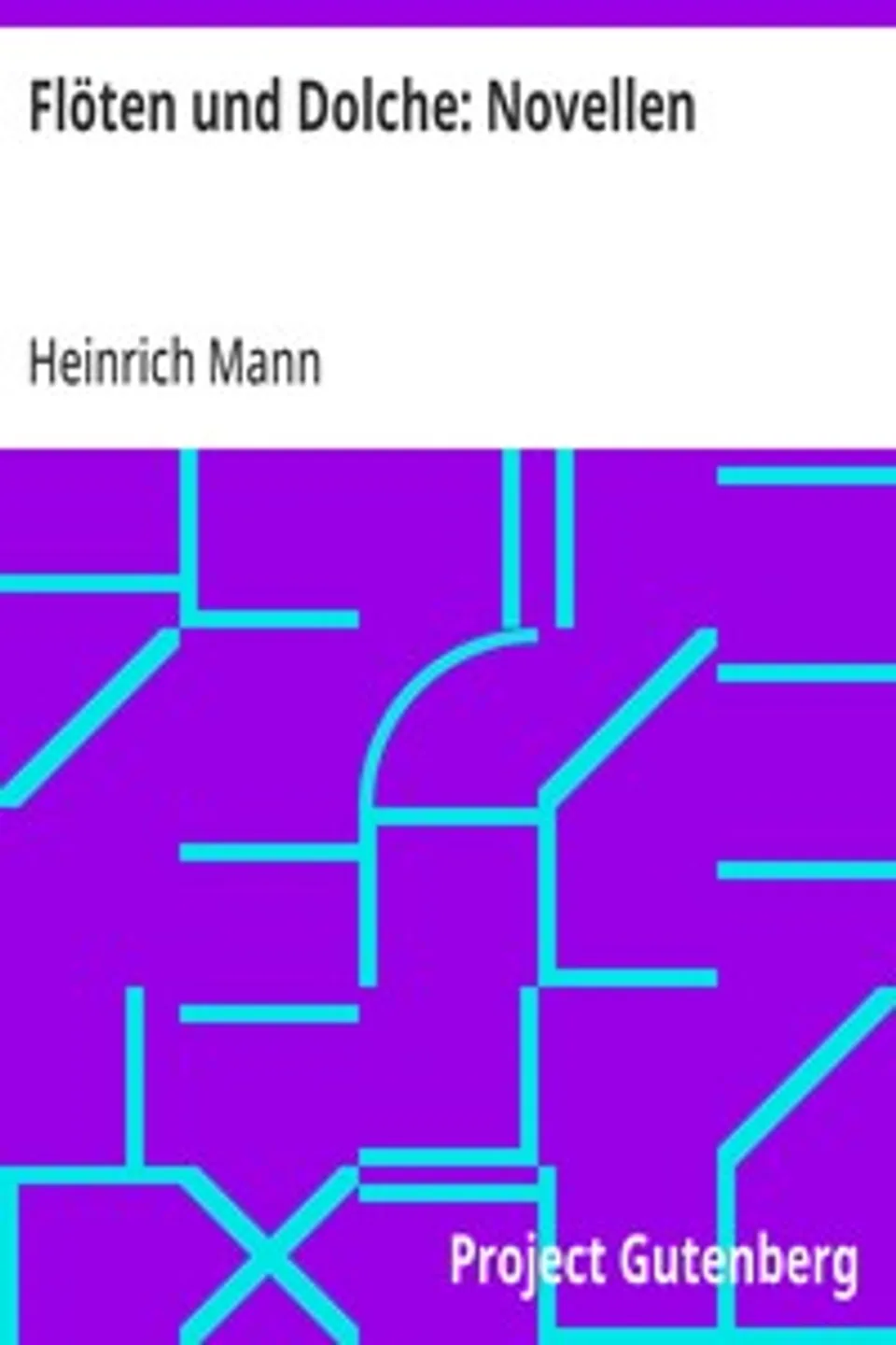 Flöten und Dolche, Heinrich Mann