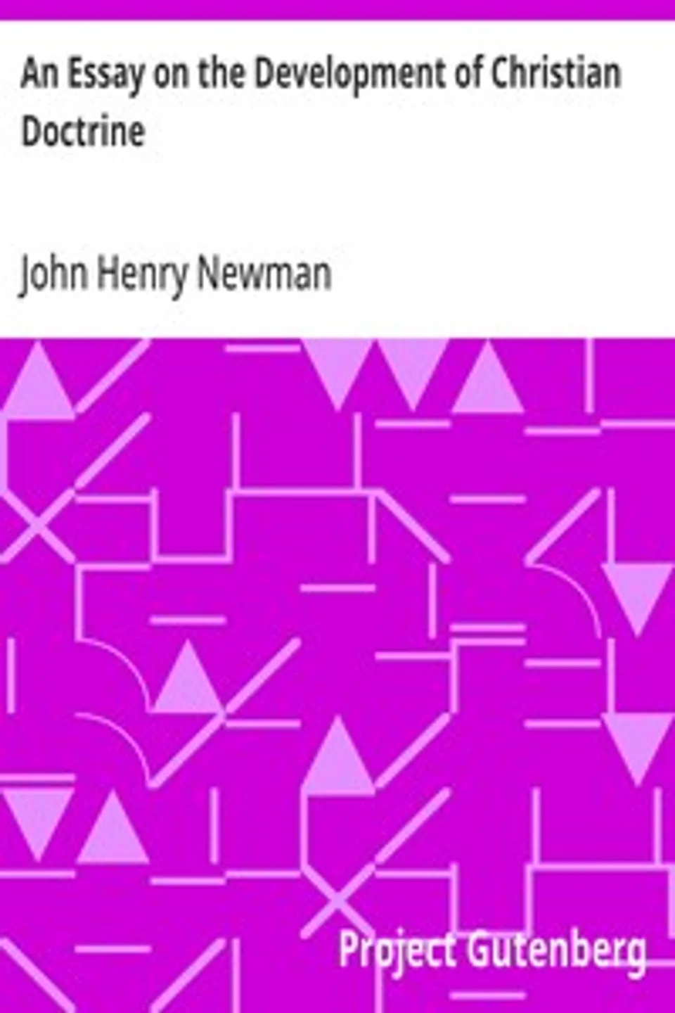 An Essay on the Development of Christian Doctrine, John Henry Newman