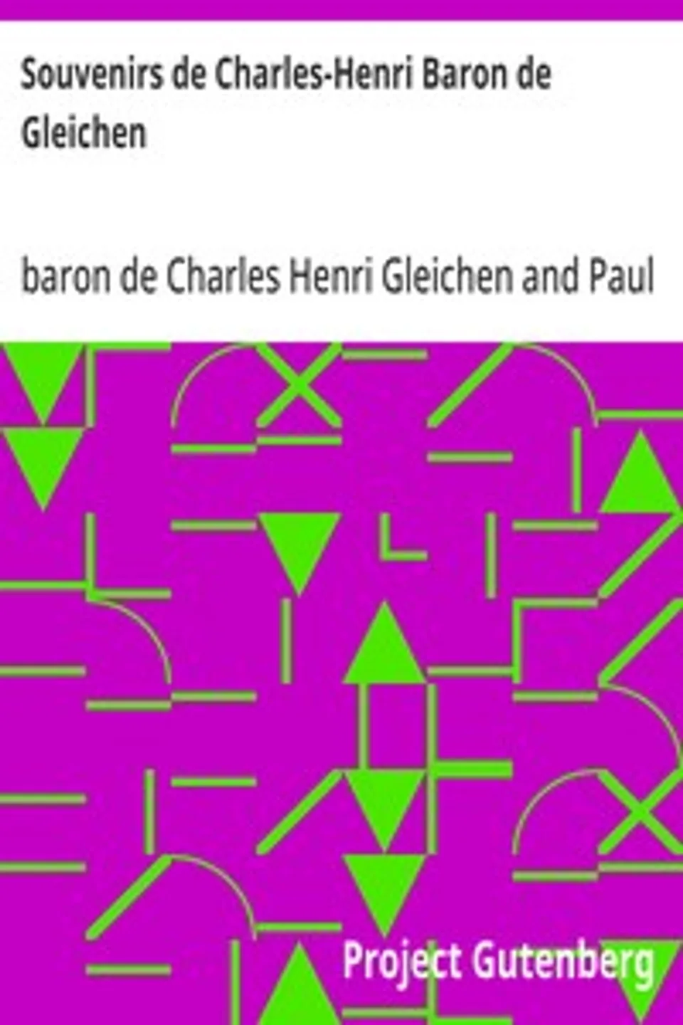 Souvenirs de Charles-Henri Baron de Gleichen, Charles Henri Gleichen