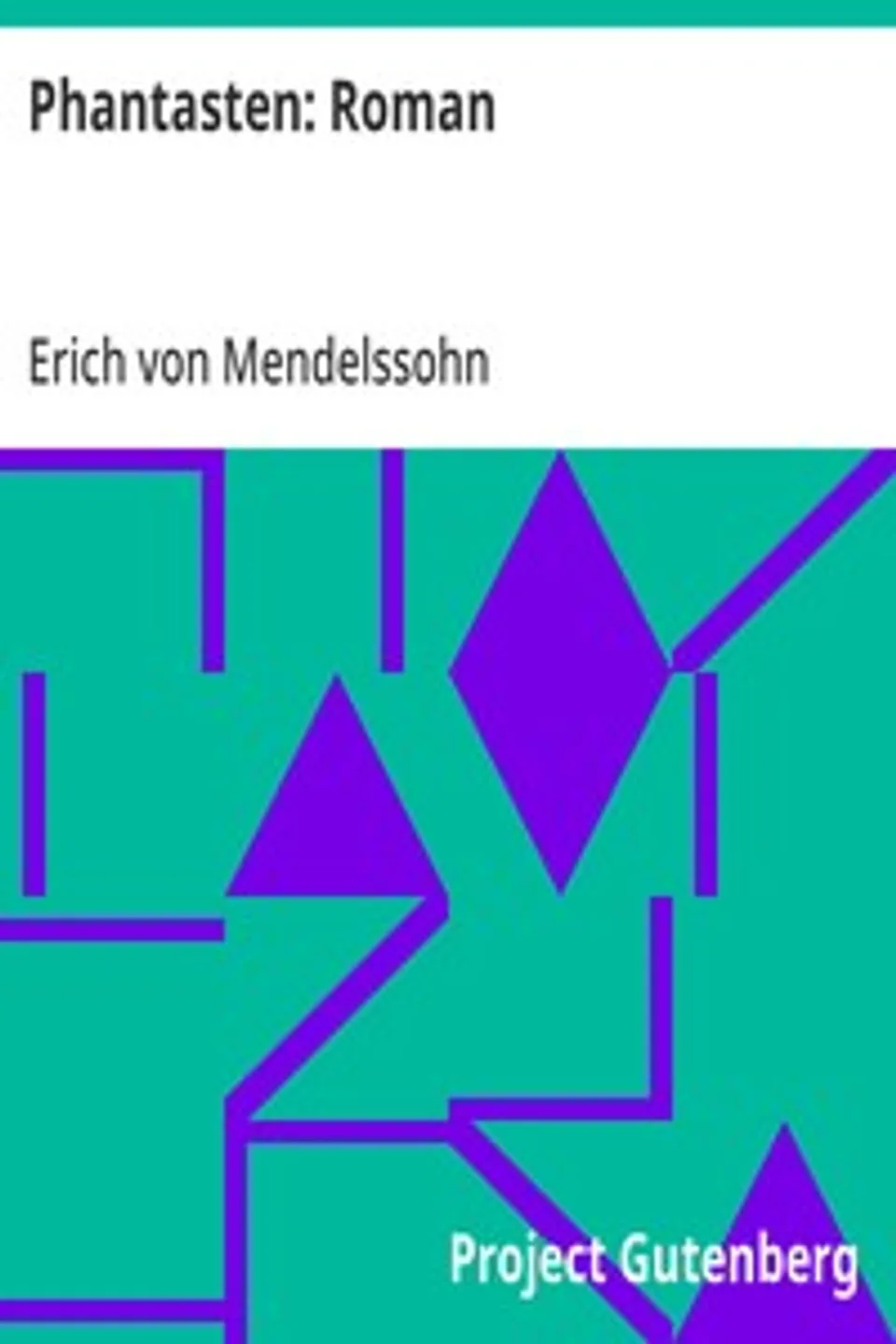 Phantasten, Erich von Mendelssohn
