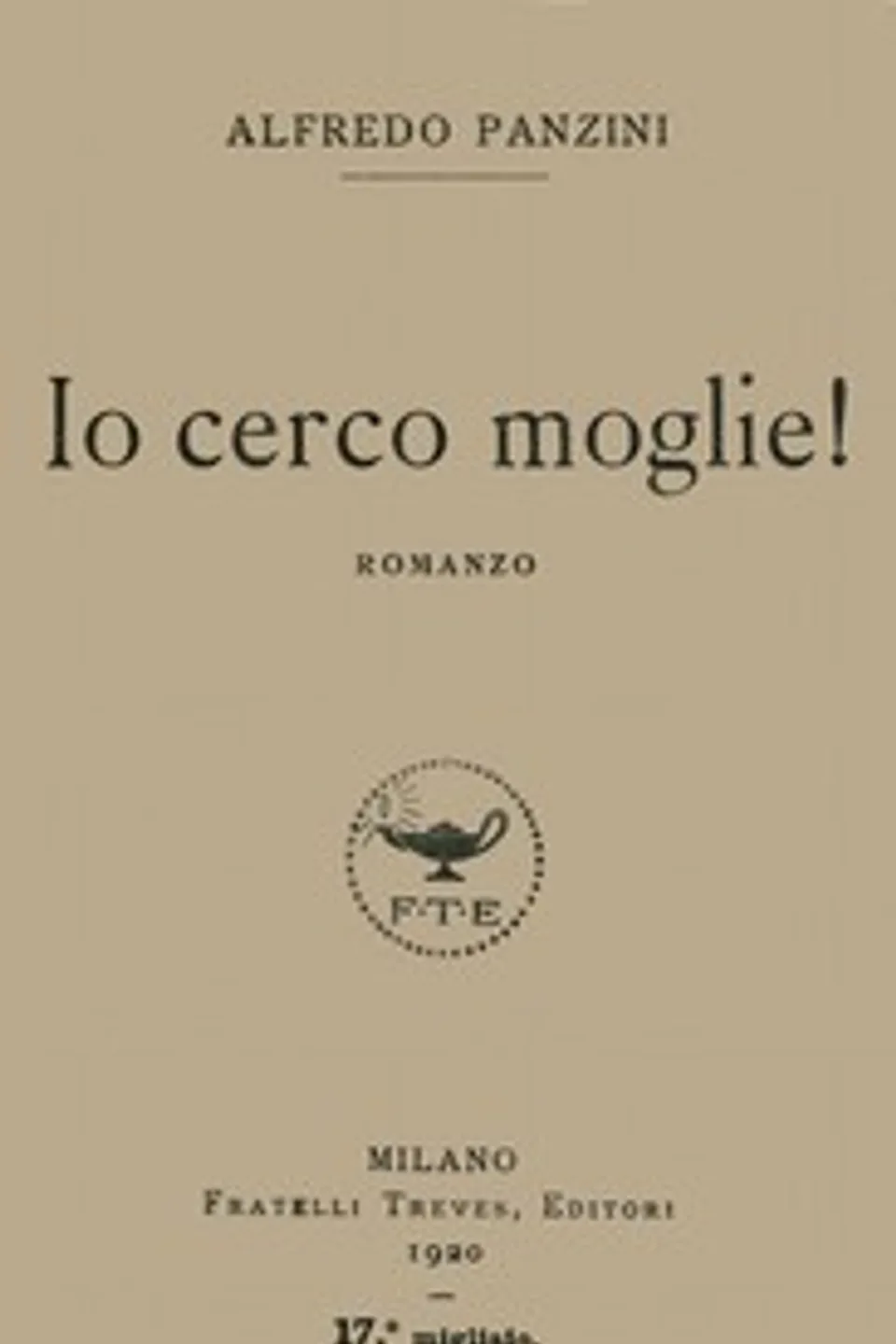 Io cerco moglie! Romanzo, Alfredo Panzini