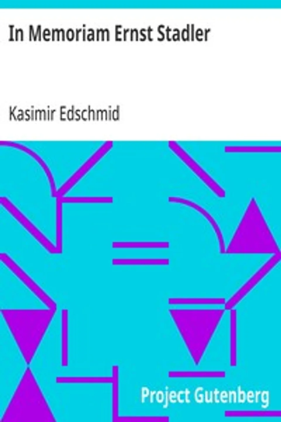 In Memoriam Ernst Stadler, Kasimir Edschmid
