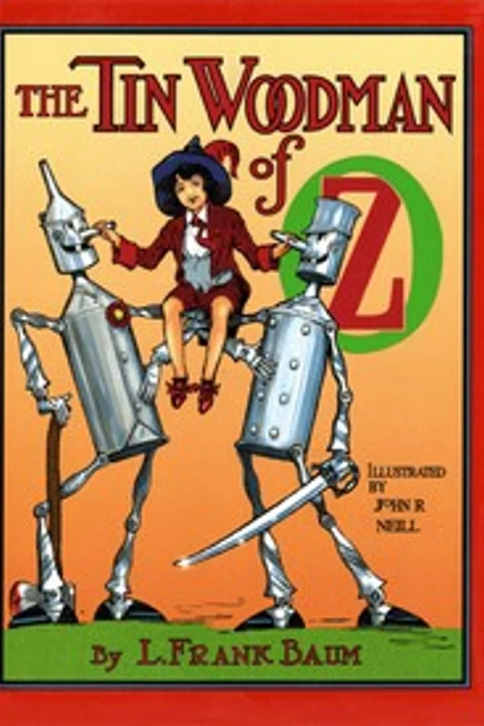 The Tin Woodman of Oz: A Faithful Story of the Astonishing Adventure Undertaken; by the Tin Woodman, assisted by Woot the Wanderer, the; Scarecrow of Oz, and Polychrome, the Rainbow's Daughter, L. Frank (Lyman Frank) Baum