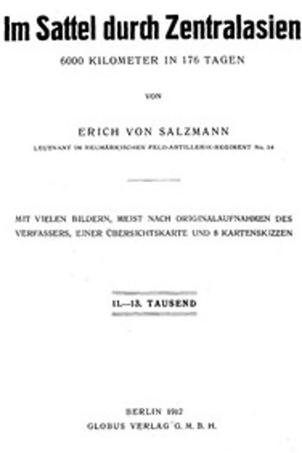 Im Sattel durch Zentralasien: 6000 Kilometer in 176 Tagen, Erich von Salzmann