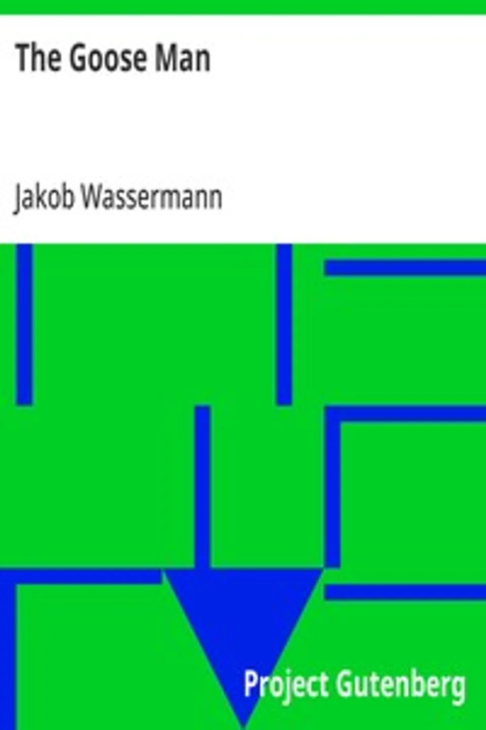 The Goose Man, Jakob Wassermann