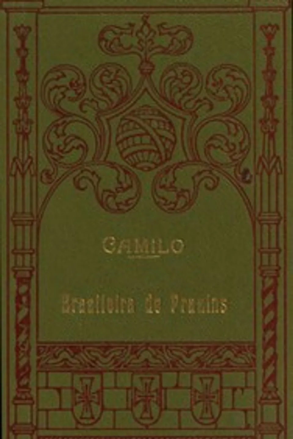 A brazileira de Prazins: scenas do Minho., Camilo Castelo Branco
