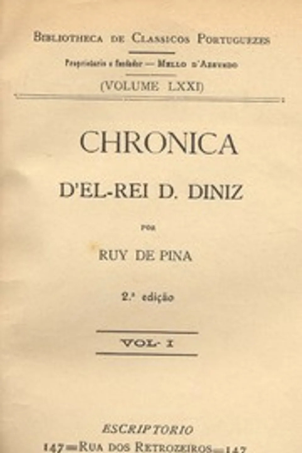 Chronica d'el rei D. Diniz (Vol. I), Rui de Pina