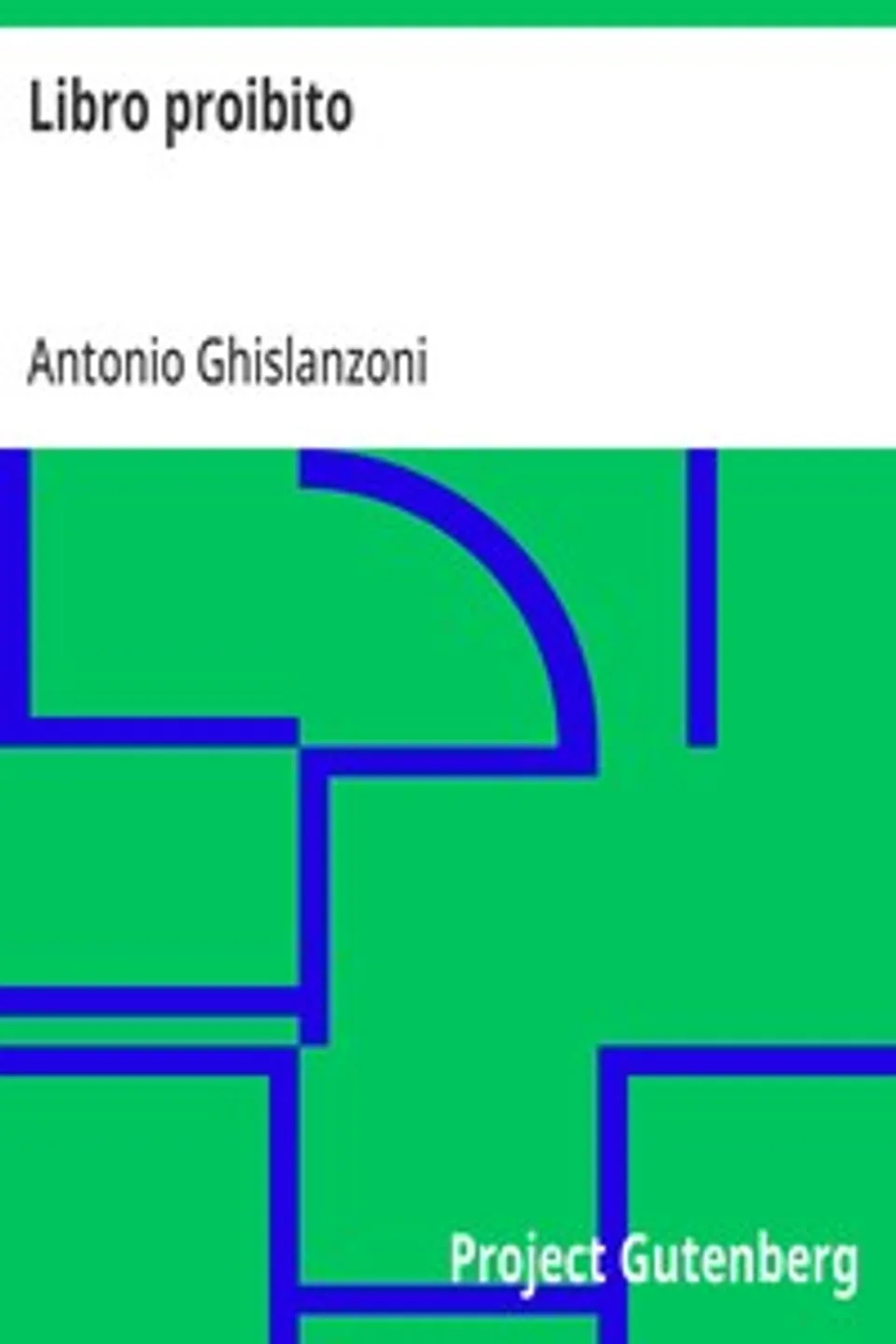Libro proibito, Antonio Ghislanzoni