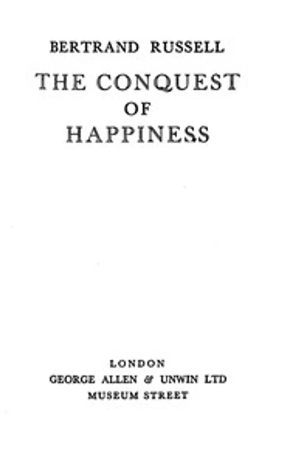 The conquest of happiness, Bertrand Russell