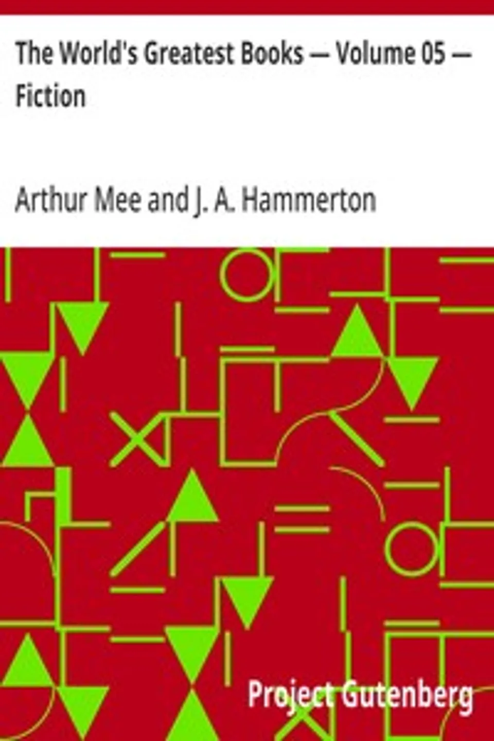 The World's Greatest Books — Volume 05 — Fiction