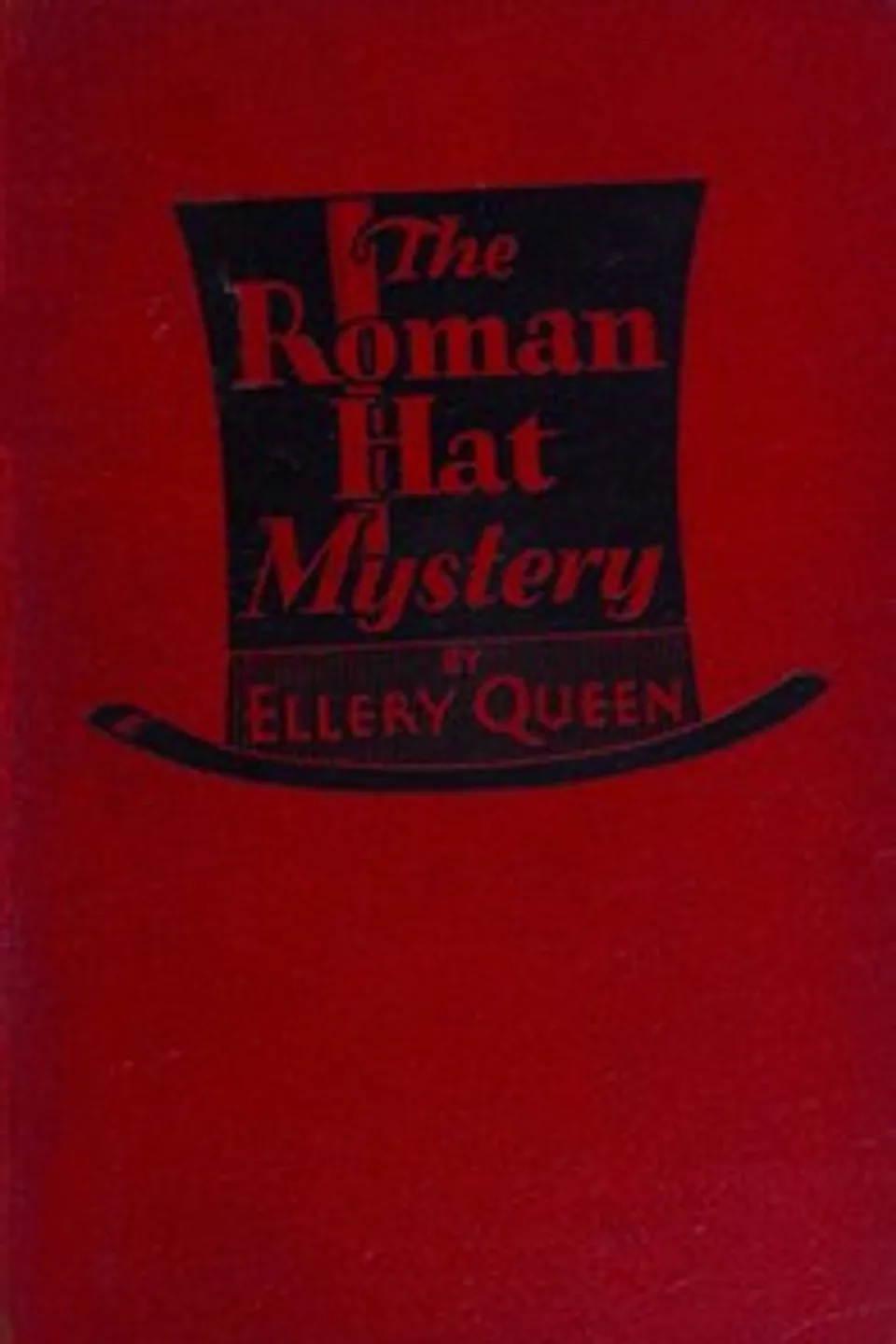 The Roman hat mystery : $b A problem in deduction, Ellery Queen