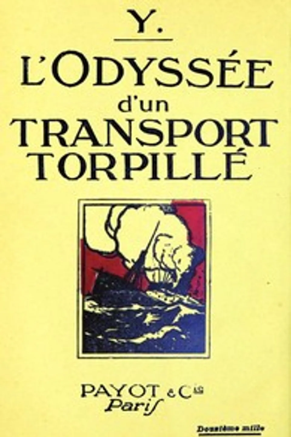 L'odyssée d'un transport torpillé, Maurice Larrouy