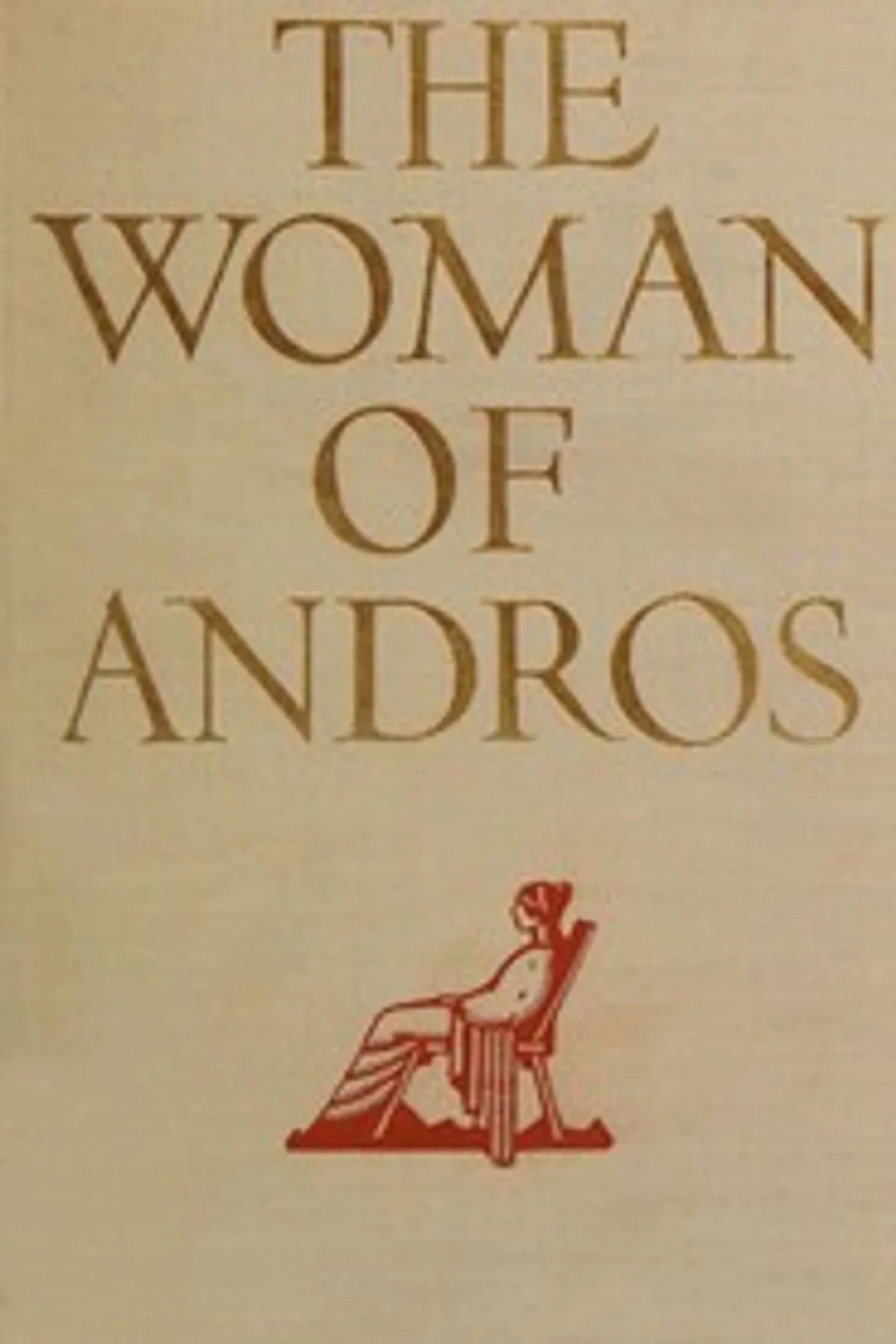 The woman of Andros, Thornton Wilder