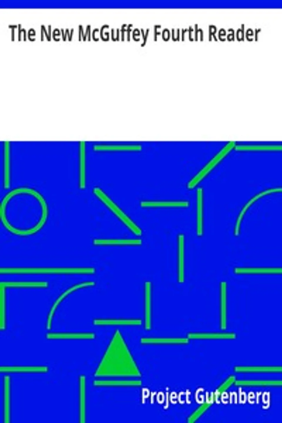 The New McGuffey Fourth Reader
