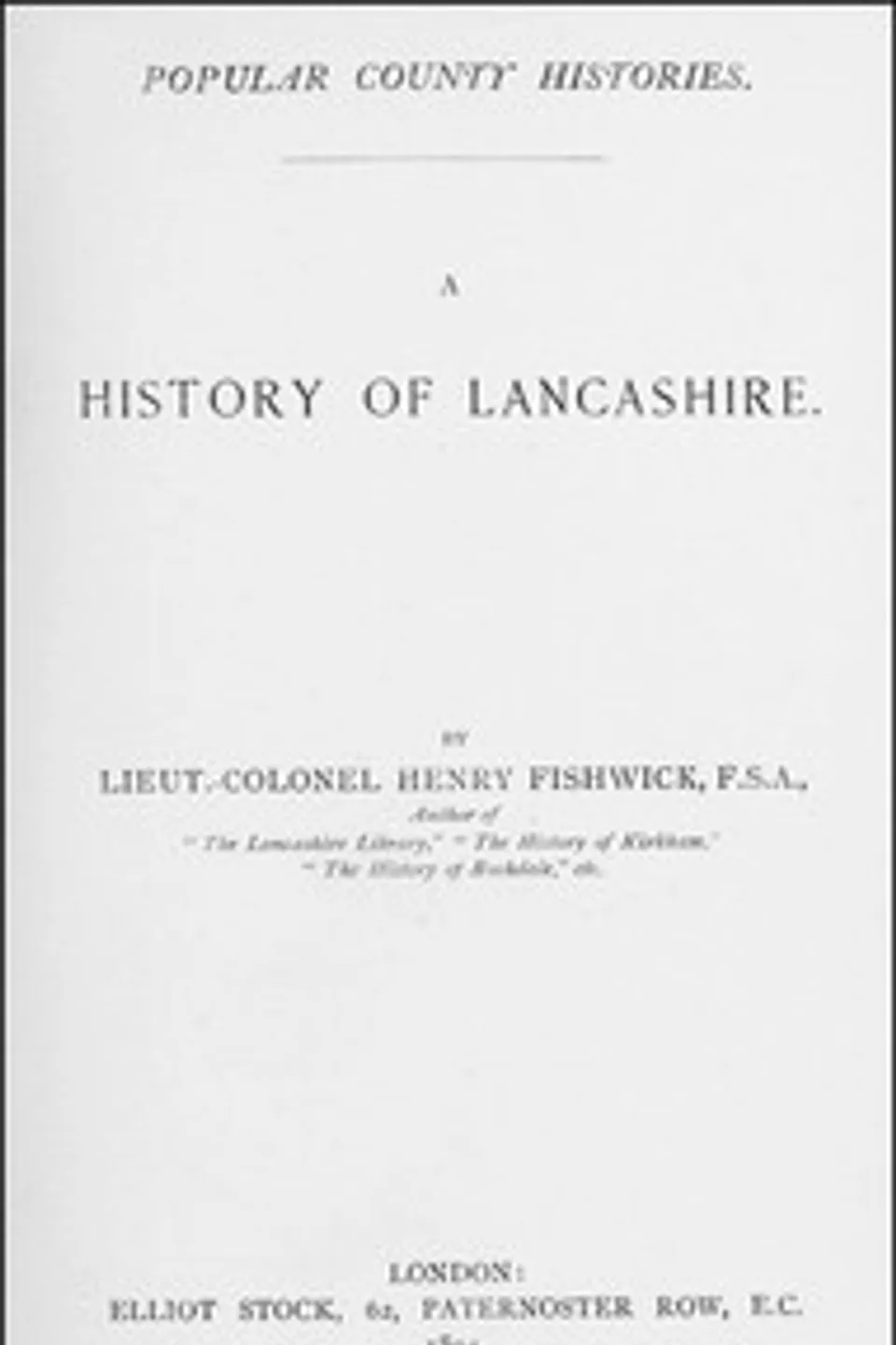 A History of Lancashire, Henry Fishwick