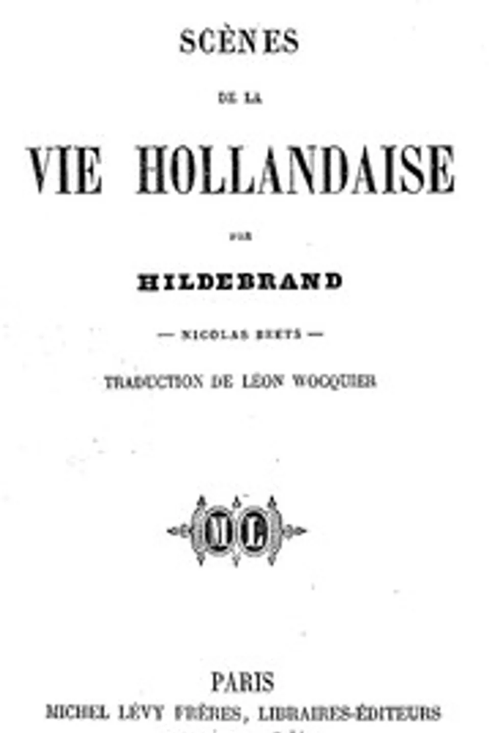Scènes de la vie Hollandaise, par Hildebrand, Hildebrand