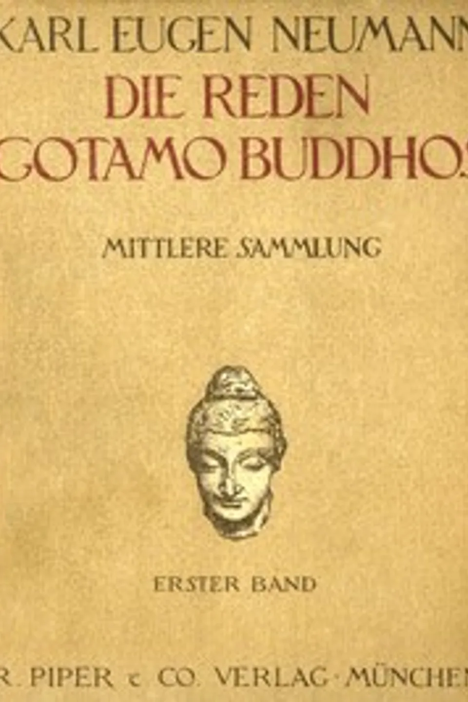 Die Reden Gotamo Buddhos. Mittlere Sammlung, erster Band