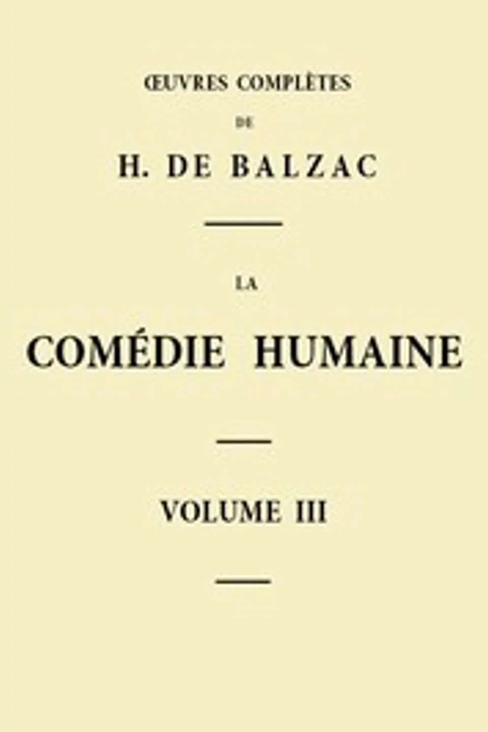 La Comédie humaine - Volume 03, Honoré de Balzac