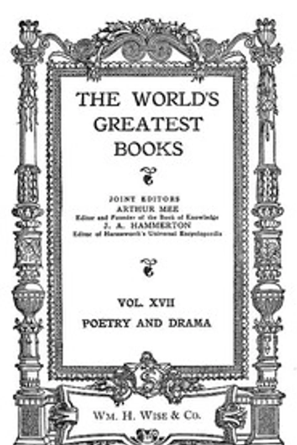 The World's Greatest Books — Volume 17 — Poetry and Drama