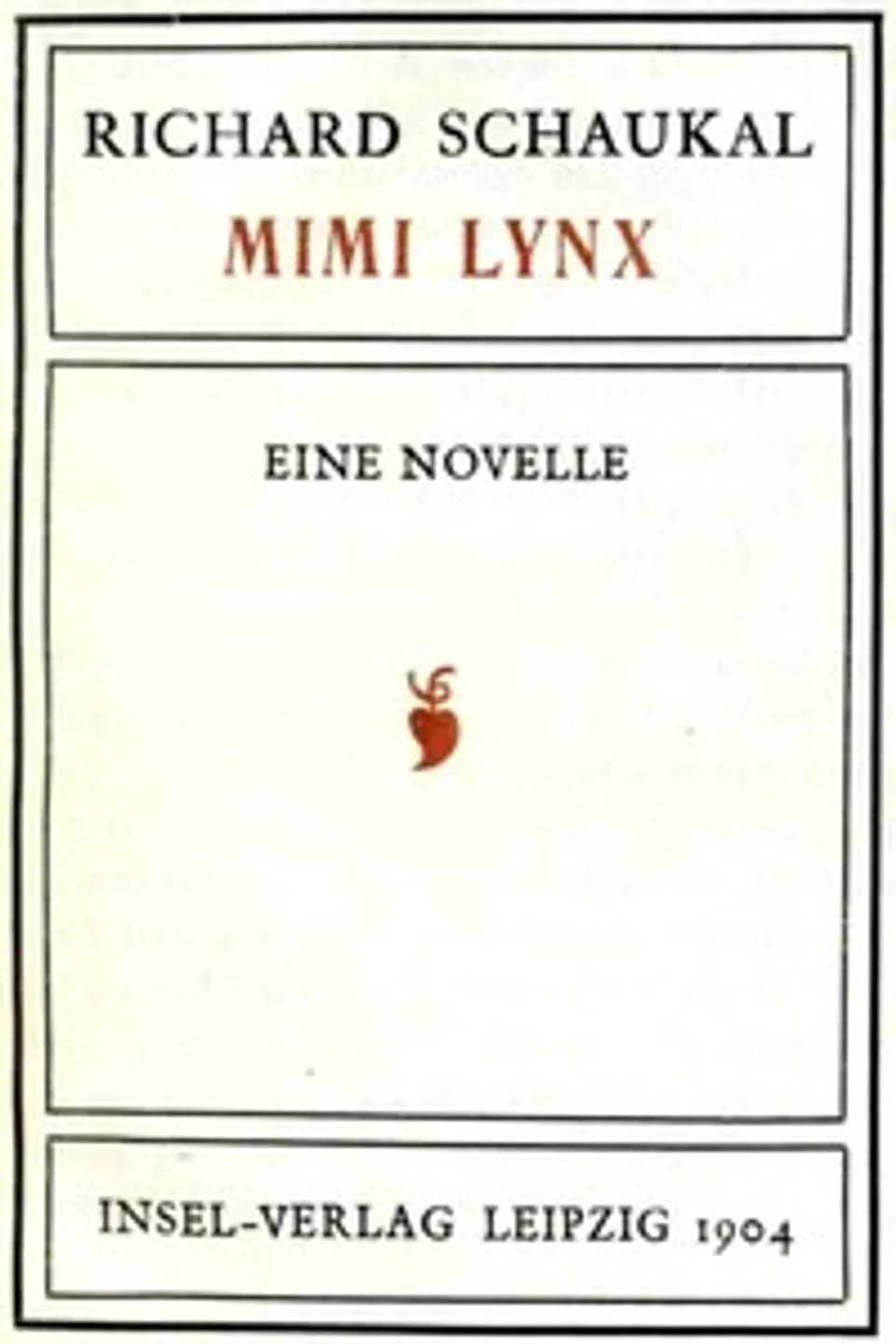 Mimi Lynx, Richard von Schaukal