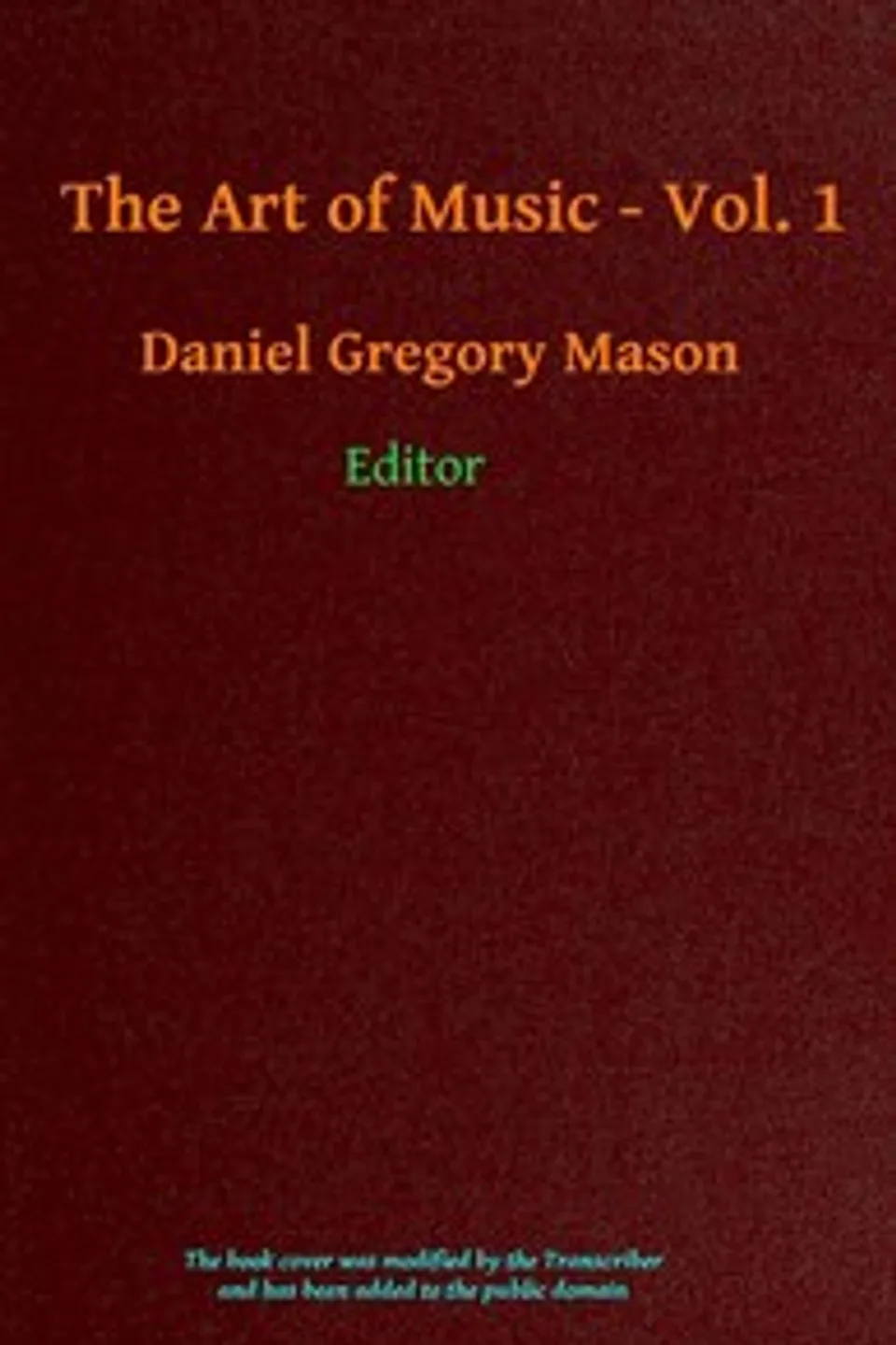 The art of music. Vol. 01 (of 14) : $b The pre-Classic periods