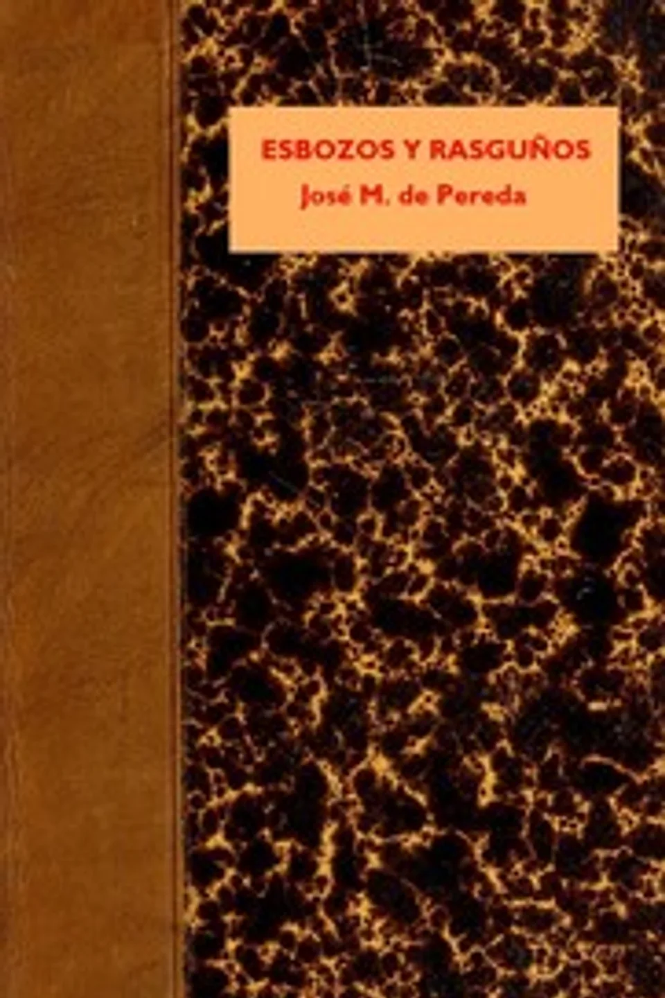 Esbozos y rasguños, José María de Pereda