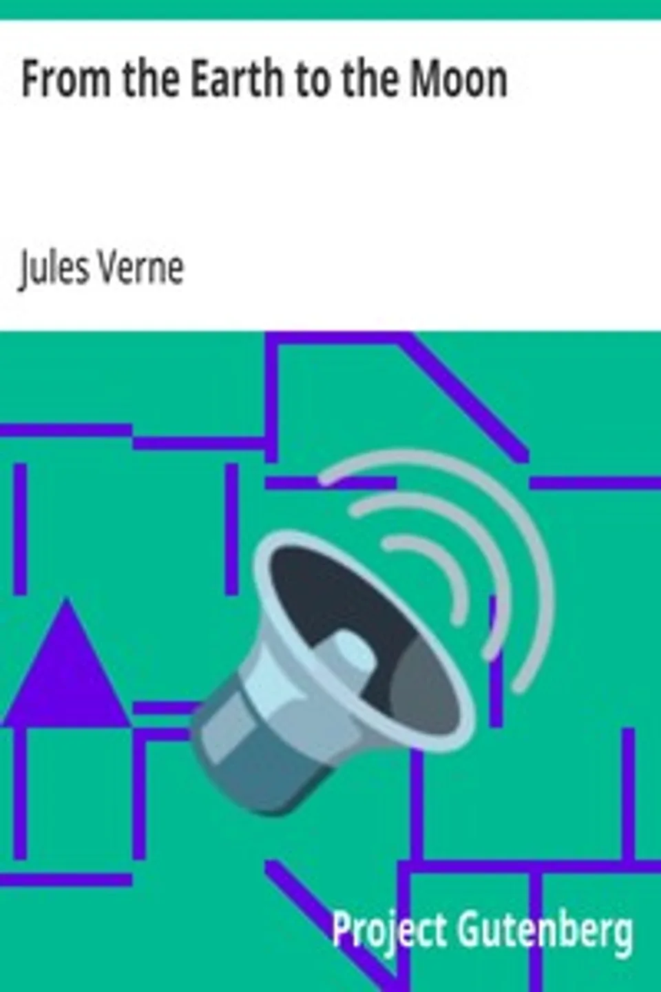 From the Earth to the Moon, Jules Verne