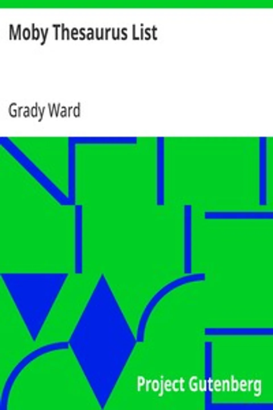 Moby Thesaurus List, Grady Ward