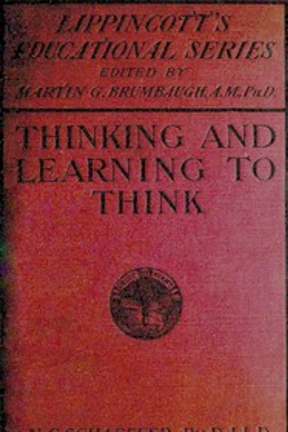 Thinking and learning to think, Nathan Christ Schaeffer