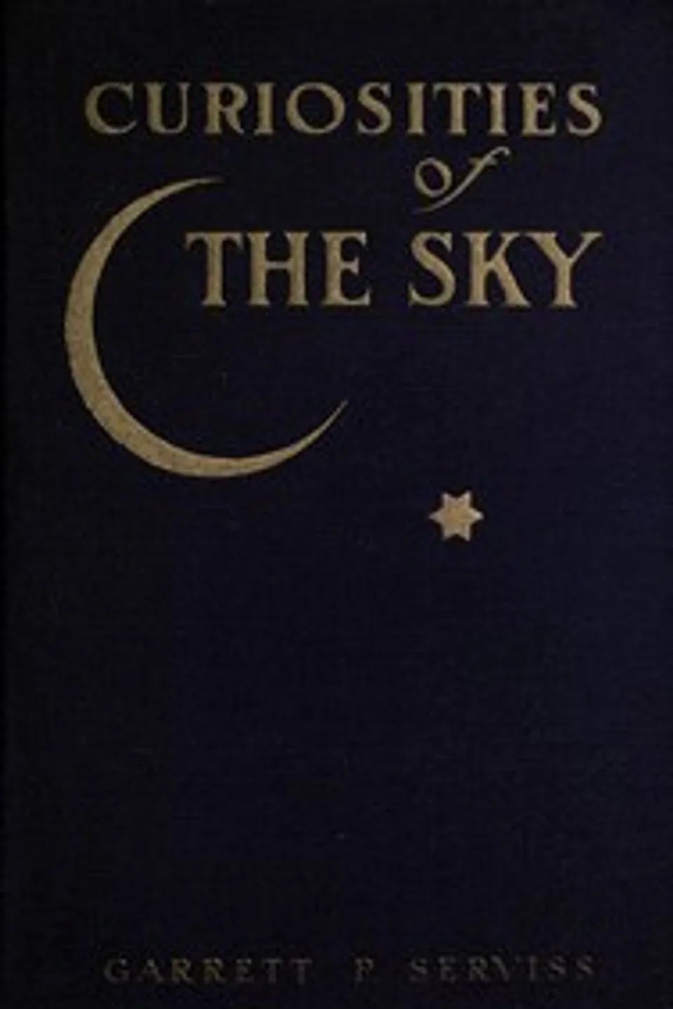 Curiosities of the Sky, Garrett Putman Serviss