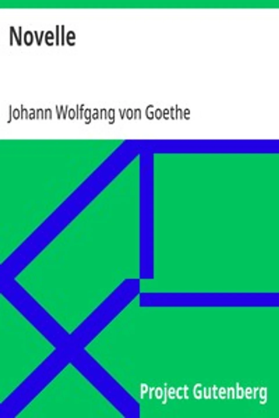 Novelle, Johann Wolfgang von Goethe