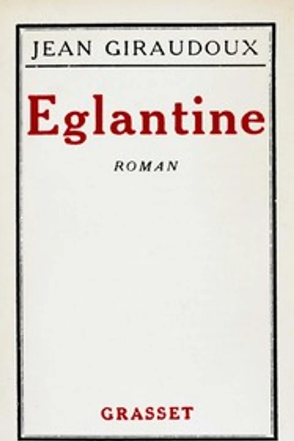 Églantine, Jean Giraudoux