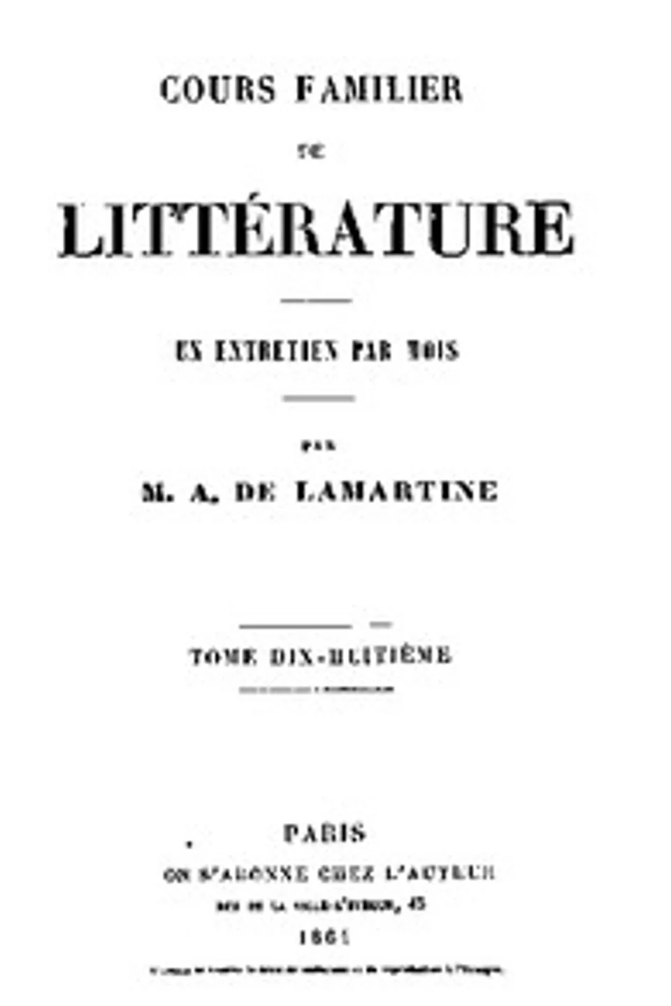 Cours familier de Littérature - Volume 18, Alphonse de Lamartine