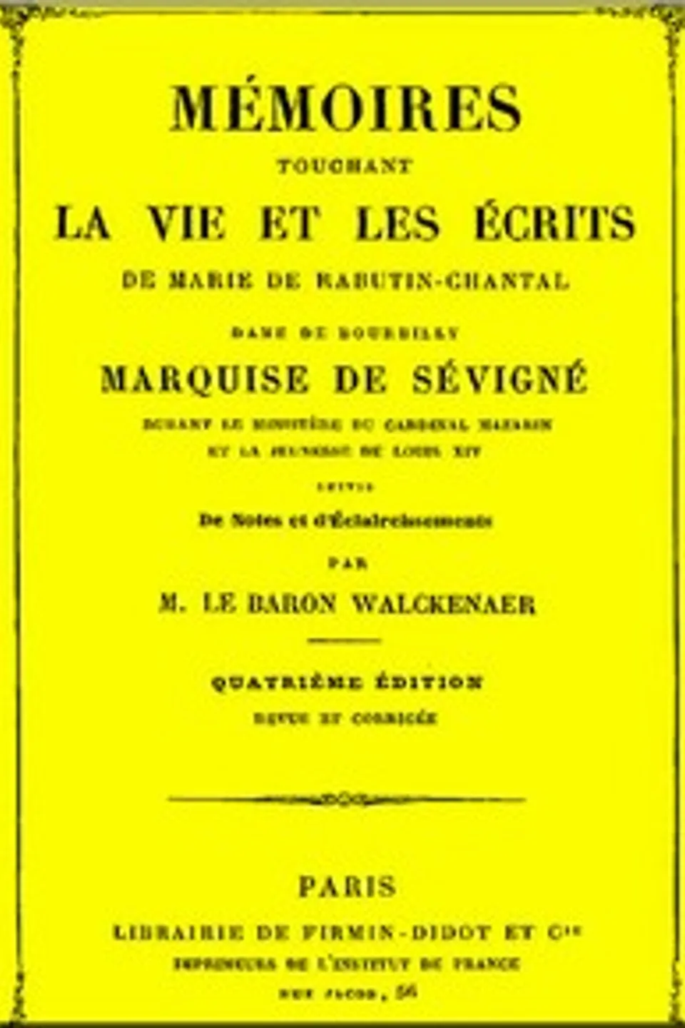 Mémoires touchant la vie et les écrits de Marie de Rabutin-Chantal, (3/6), C. A. (Charles Athanase) Walckenaer