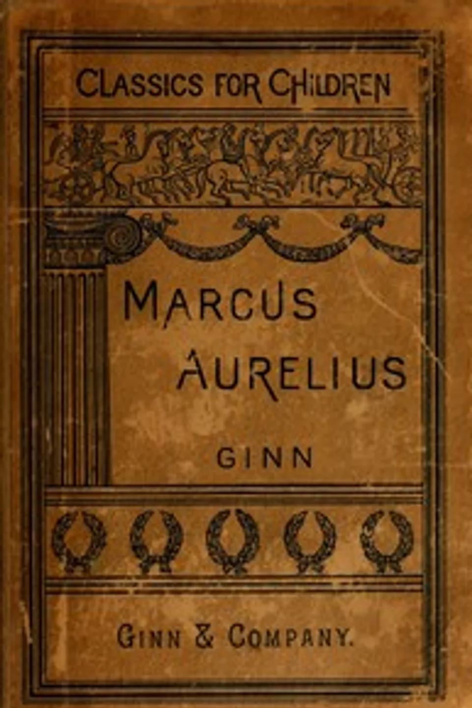 Thoughts of Marcus Aurelius, Emperor of Rome Marcus Aurelius