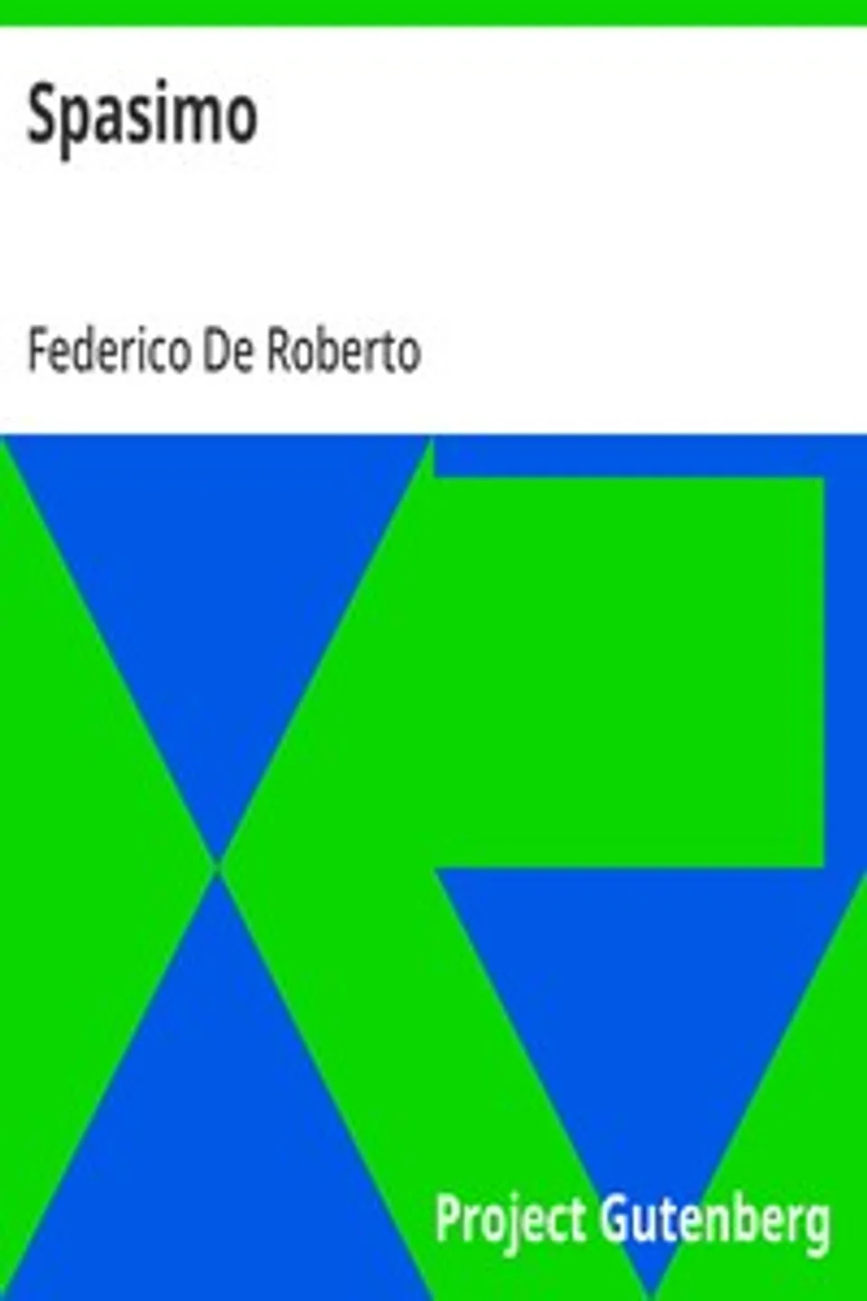 Spasimo, Federico De Roberto