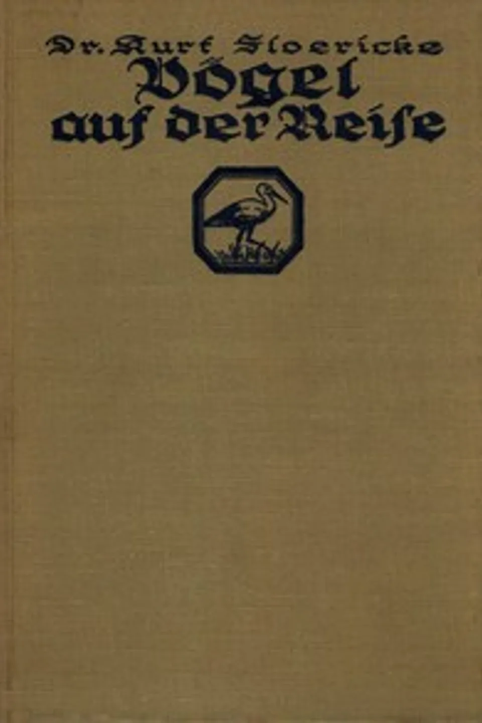 Vögel auf der Reise, Kurt Floericke