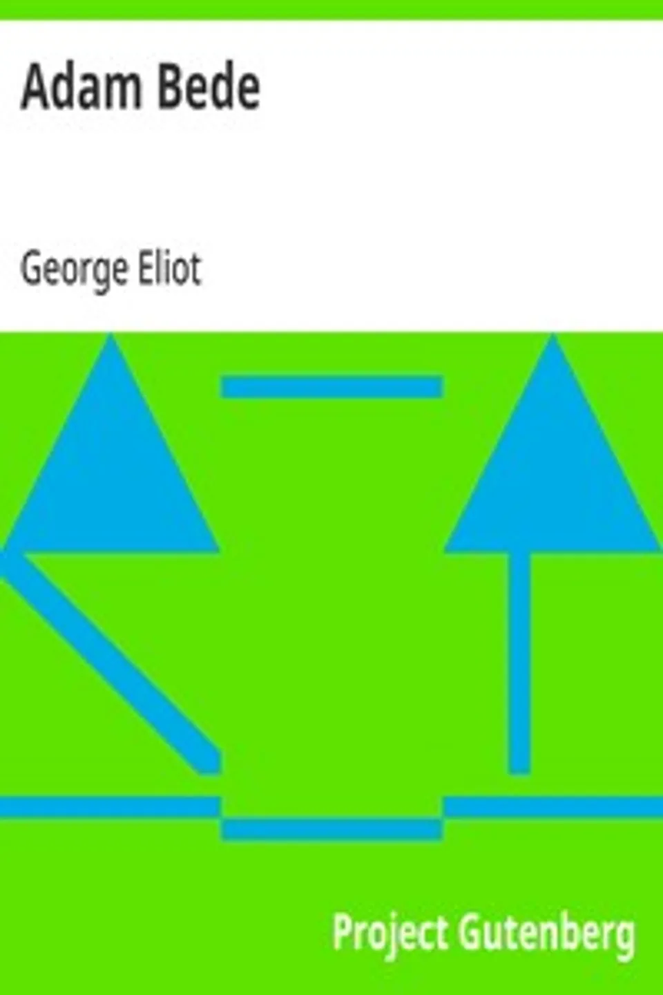 Adam Bede, George Eliot