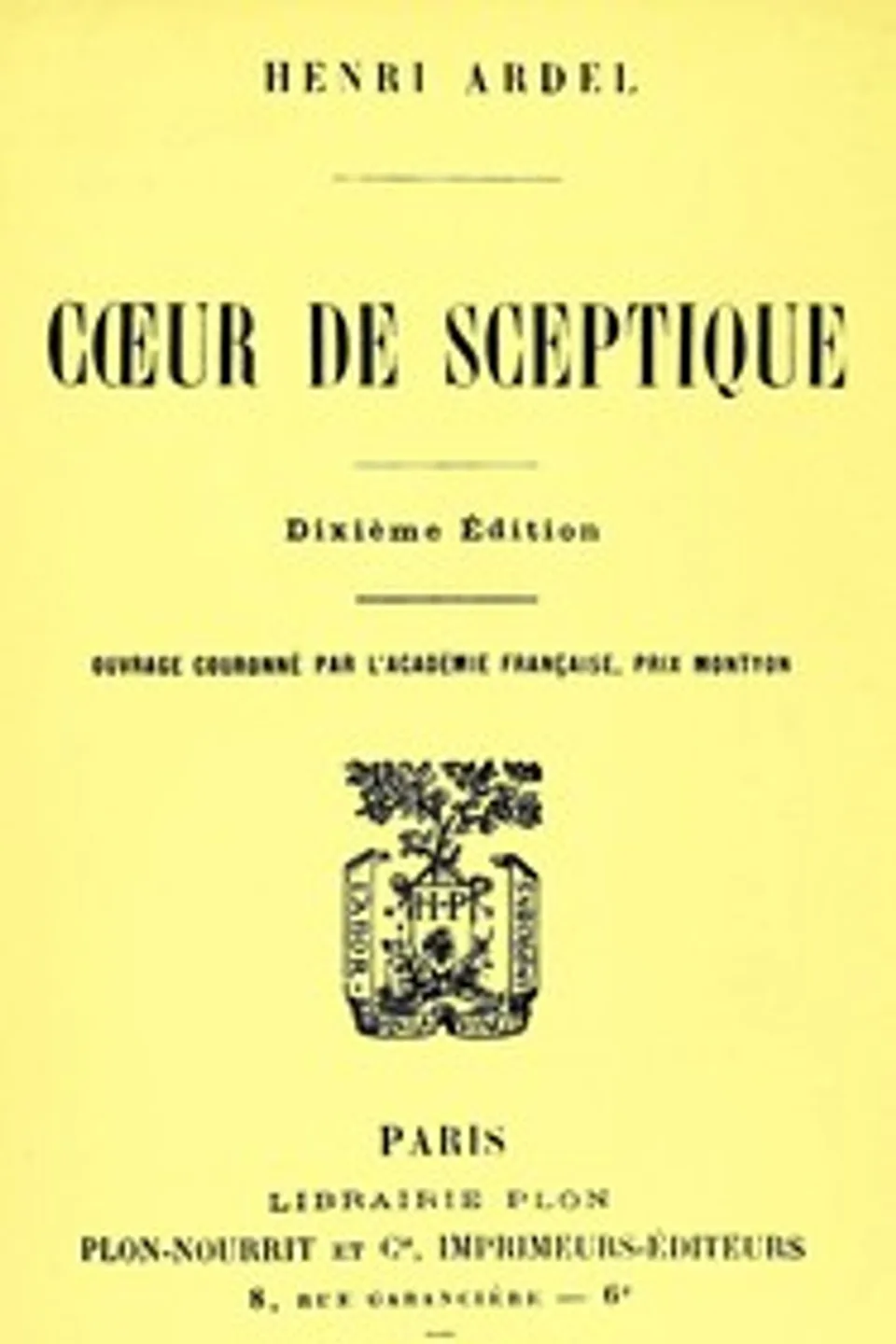 Cœur de sceptique, Henri Ardel