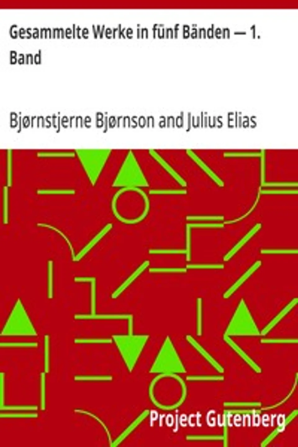 Gesammelte Werke in fünf Bänden — 1. Band, Bjørnstjerne Bjørnson